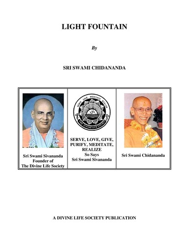 Swami Chidananda: Light Fountain (Paperback, 1991, Divine Life Soceity)