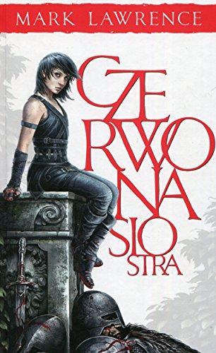 Mark Lawrence: Czerwona siostra. Tom 1 (Polish language, 2017)