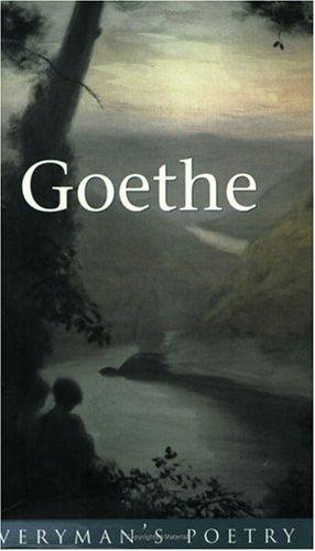 Johann Wolfgang von Goethe, John Whaley: Goethe (2001, Everyman Paperback Classics)