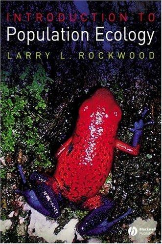Larry L. Rockwood: Introduction to population ecology (2006, Blackwell Pub.)