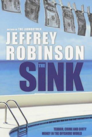 Jeffrey Robinson: The Sink (Hardcover, 2003, Constable)