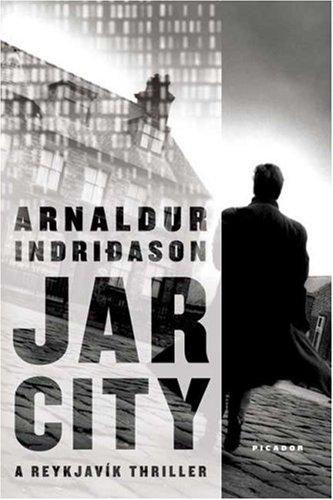 Arnaldur Indriðason: Jar City (Paperback, 2006, Picador)