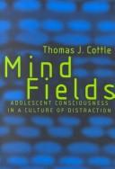 Thomas J. Cottle: Mind fields (2001, Peter Lang)