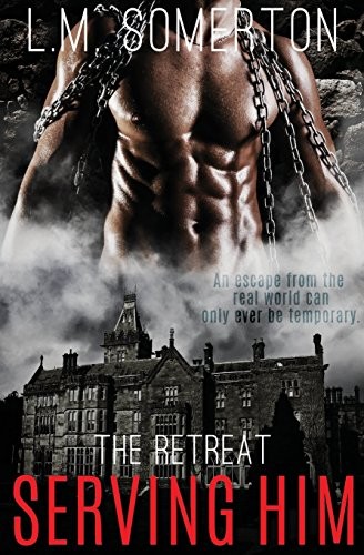 L.M. Somerton: Serving Him (Paperback, 2018, Pride Publishing)
