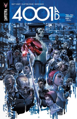 Matt Kindt, Clayton Crain: 4001 A. D. (Paperback, 2016, Valiant Entertainment LLC, Valiant Entertainment)