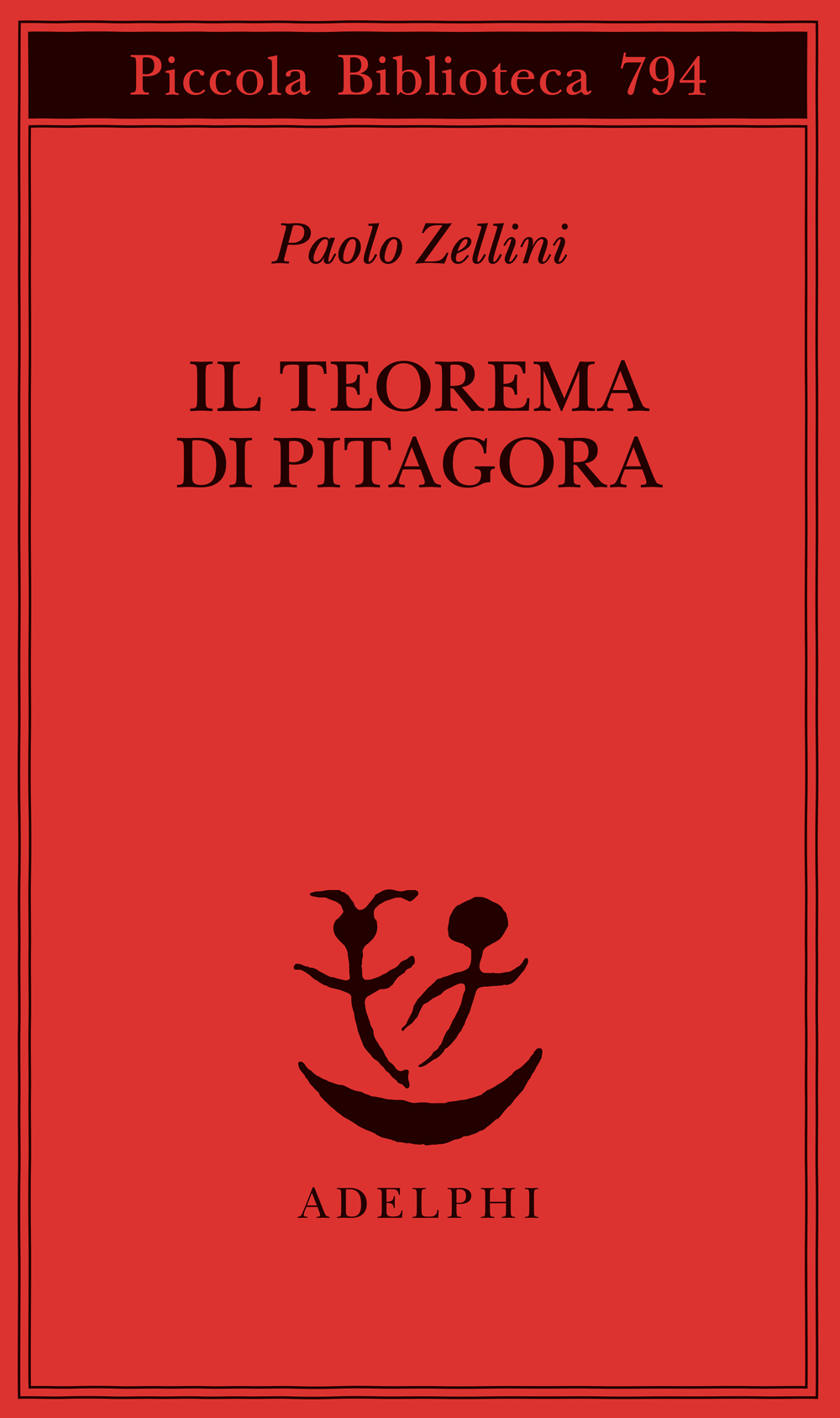 Paolo Zellini: Il teorema di Pitagora (Paperback, italiano language, Adelphi)