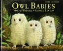 Martin Waddell: Owl Babies (1996, Magi Publications)