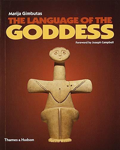 Marija Gimbutas: The Language of the Goddess