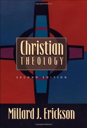 Millard Erickson: Christian Theology (1998)