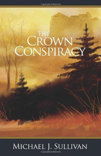 Michael J. Sullivan: The Crown Conspiracy (2010)