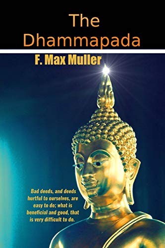 Success Oceo, F. Max Müller: The Dhammapada (Paperback, CreateSpace Independent Publishing Platform)
