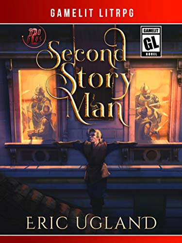 Eric Ugland: Second Story Man (The Bad Guys, #2) (2019)