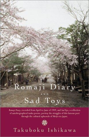 Takuboku Ishikawa: Romaji Diary and Sad Toys (Paperback, 2000, Tuttle Publishing)