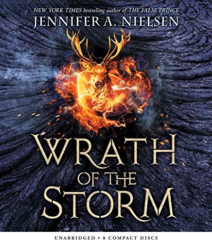 Jennifer A. Nielsen: Wrath of the Storm (AudiobookFormat, Scholastic Audio Books)