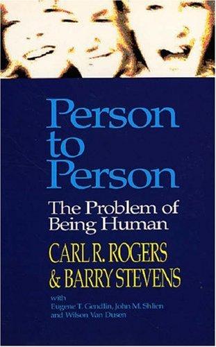 Eugene T. Gendlin, Rogers, Carl R., Barry Stevens, John M. Shlien, Wilson Van Dusen: Person to Person (Condor Books) (Paperback, Souvenir Press Ltd)