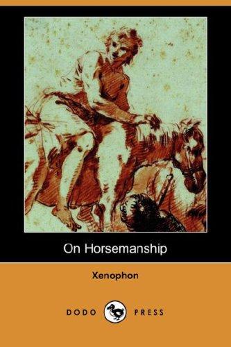 Xenophon: On Horsemanship (Dodo Press) (Paperback, 2007, Dodo Press)