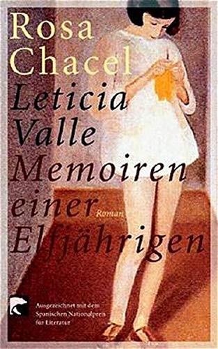 Rosa Chacel: Leticia Valle. Memoiren einer Elfjährigen. (Paperback, 2002, Berliner Taschenbuchverlag)