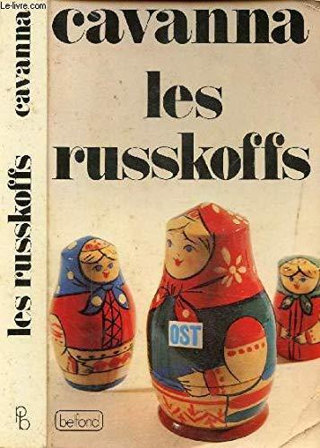 François Cavanna: Les Russkoffs (French language, 1979, Belfond)