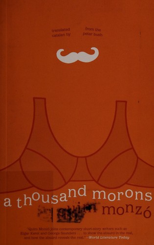 Quim Monzó: A thousand morons (2012, Open Letter)