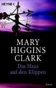 Mary Higgins Clark: Das Haus auf den Klippen. (Paperback, German language, 1996, Heyne)