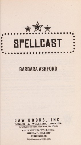 Barbara Ashford: Spellcast (2011, DAW Books, Inc.)