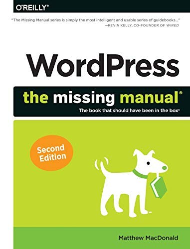 Matthew MacDonald: WordPress: The Missing Manual (Missing Manuals) (O'Reilly Media)