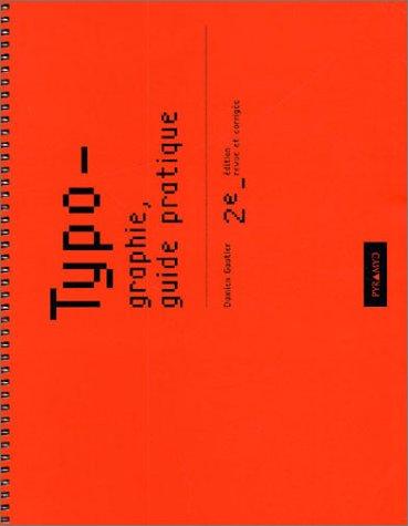 Damien Gautier: Typographie, guide pratique (Paperback, French language, Pyramid)