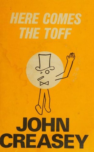 John Creasey: Here comes the Toff. (Undetermined language, 1970, Lythway Press)