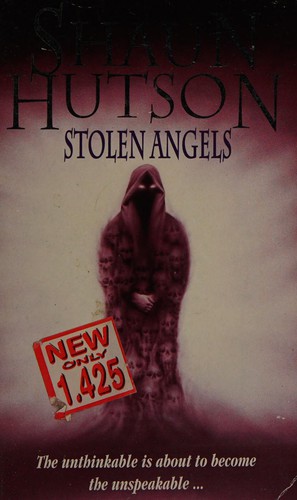 Shaun Hutson: Stolen angels (1997, Warner)