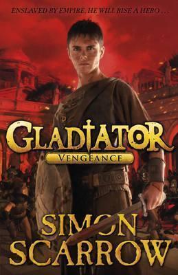 Simon Scarrow: Gladiator Vengeance (2014)