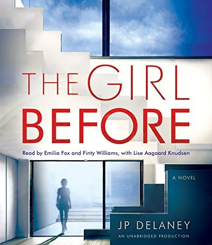 J. P. Delaney: The Girl Before (AudiobookFormat, Random House Audio)
