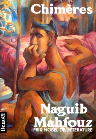 نجيب محفوظ,: CHIMERES (Paperback, DENOEL)