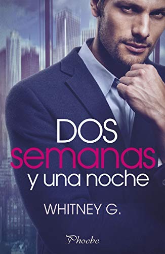 Whitney G., María José Losada: Dos semanas y una noche (Paperback, Pàmies)