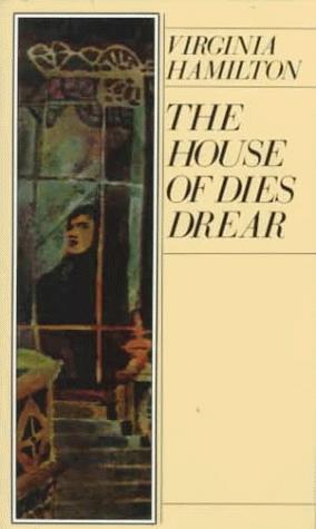 Virginia Hamilton: The house of Dies Drear (1984, Collier Books)