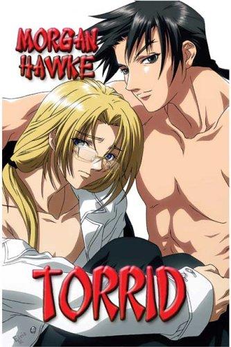 Morgan Hawke: Torrid (Paperback, eXtasy Books)