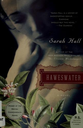 Sarah Hall (duplicate): Haweswater (Paperback, 2006, Harper Perennial)