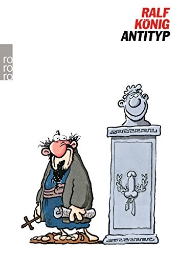 Ralf König: Antityp (Paperback, Rowohlt Taschenbuch)
