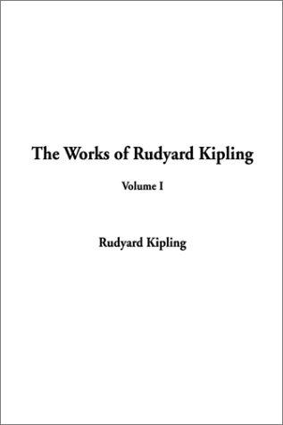 Rudyard Kipling: The Works of Rudyard Kipling (Hardcover, 2002, IndyPublish.com)