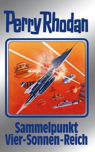 Clark Darlton, H. G. Ewers, Detlev G. Winter, H. G. Francis, Thomas Ziegler: Sammelpunkt Vier-Sonnen-Reich (German language, Perry Rhodan digital)