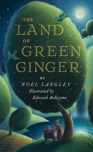Noel Langley: The Land of Green Ginger (Paperback, 2007, David R Godine)