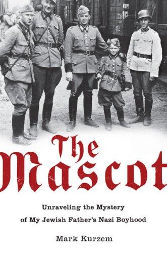 Mark Kurzem: The Mascot (Hardcover, 2007, Viking Adult)
