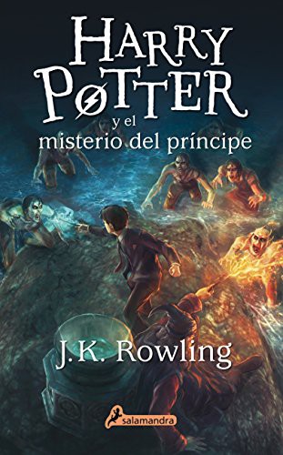 J.K. Rowling: Harry Potter y el misterio del príncipe (Paperback, Salamandra Infantil y Juvenil)