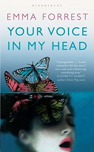 Emma Forrest: Your Voice in My Head (Paperback, Bloomsbury Publishing PLC)