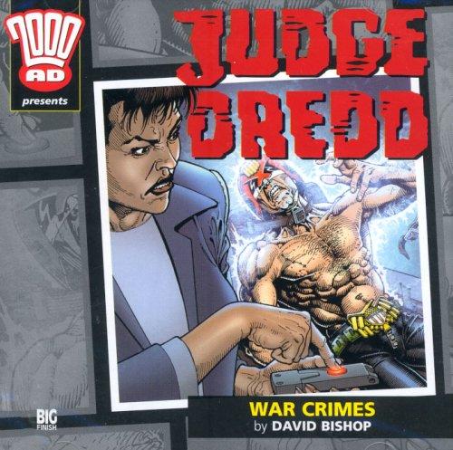 David Bishop: Judge Dredd, War Crimes (2000 AD) (AudiobookFormat, Big Finish Productions Ltd)