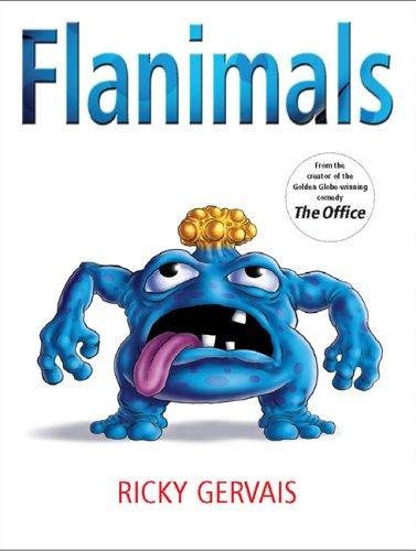 Ricky Gervais: Flanimals (2004, Faber and Faber, Faber Childrens)