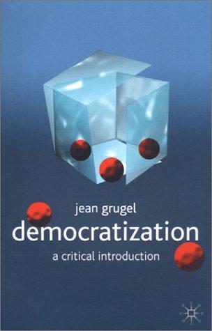 Jean Grugel: Democratization (Paperback, 2002, Palgrave Macmillan)