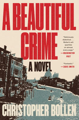 Christopher Bollen: Beautiful Crime (2021, HarperCollins Publishers)