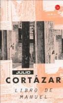 Julio Cortázar: Libro de Manuel (Paperback, Spanish language, 2004, Suma de Letras Suma de Letras)