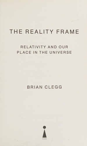 Brian Clegg: Reality Frame (2017, Icon Books, Limited)