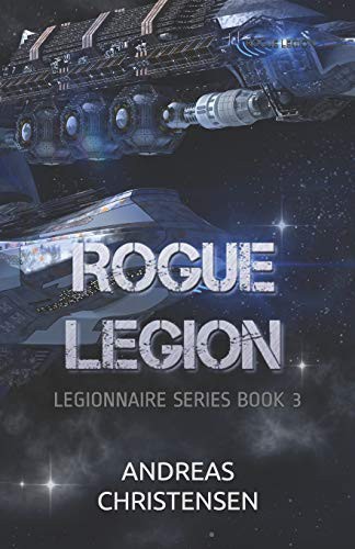 Andreas Christensen: Rogue Legion (Paperback, 2019, Independently Published, Independently published)